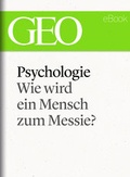Bild: Psychologie: Wie wird ein Mensch zum Messie? (GEO eBook Single) - Gruner + Jahr