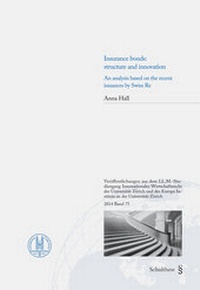 Abbildung von: Insurance bonds: structure and innovation - Schulthess Juristische Medien