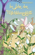 Cover: Im Jahr der Milchblumenbl&uuml;te - BoD - Books on Demand