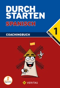 Abbildung von: Durchstarten Spanisch 1. Coachingbuch - VERITAS Linz