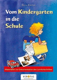 Enlarge image Cover: Vom Kindergarten in die Schule - VERITAS Verlags- und Handelsgesellschaft m.b.H.