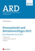 Cover: Personalrecht und Betriebswichtiges 2015 - LexisNexis Verlag ARD ORAC GmbH