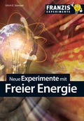 Cover: Neue Experimente mit Freier Energie - FRANZIS GmbH