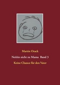Abbildung von: Keine Chance für den Vater - BoD - Books on Demand