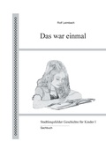 Cover: Das war einmal - BoD - Books on Demand