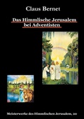 Cover: Das Himmlische Jerusalem bei Adventisten - Books on Demand