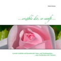 Cover: ...erz&auml;hle dir, so sanft... - BoD - Books on Demand