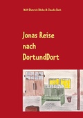 Cover: Jonas Reise nach DortUndDort - BoD - Books on Demand