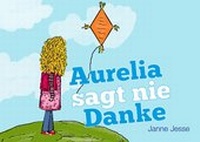 Abbildung von: Aurelia sagt nie Danke - BoD - Books on Demand