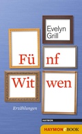 Cover: F&uuml;nf Witwen - Haymon Verlag