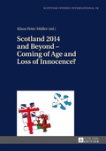 Cover: Scotland 2014 and Beyond - Coming of Age and Loss of Innocence? - Peter Lang Verlag