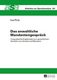 Abbildung von: Das anwaltliche Mandantengespräch - Peter Lang Verlag
