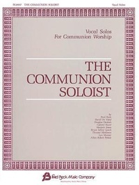 Abbildung von: COMMUNION SOLOIST - Fred Bock Music Company