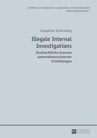Abbildung von: Illegale Internal Investigations - Peter Lang Verlag