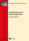 Cover: Aktuelle Tendenzen in der Gegenwartsgermanistik - Peter Lang Verlag