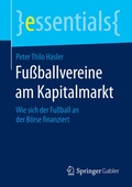 Cover: Fu&szlig;ballvereine am Kapitalmarkt - Springer Gabler