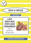 Cover: Lass doch dem Papa sein Vergn&uuml;gen - Viktoria Musik-Verlag Hans Gerig KG