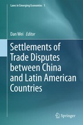 Cover: Settlements of Trade Disputes between China and Latin American Countries - Springer