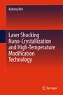 Bild: Laser Shocking Nano-Crystallization and High-Temperature Modification Technology - Springer