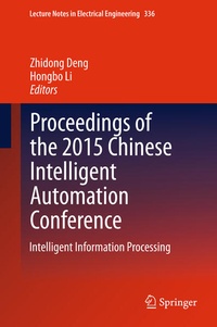 Enlarge image Cover: Proceedings of the 2015 Chinese Intelligent Automation Conference - Springer