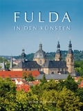 Cover: Fulda in den K&uuml;nsten - Michael Imhof Verlag