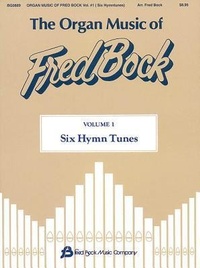 Abbildung von: The Organ Music of Fred Bock - Fred Bock Music Company