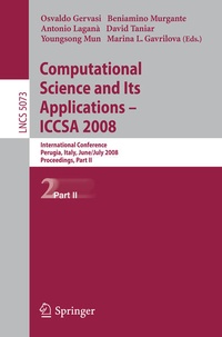 Enlarge image Cover: Computational Science and Its Applications - ICCSA 2008 - Springer