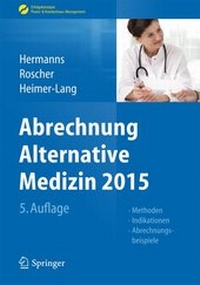 Abbildung von: Abrechnung Alternative Medizin 2015 - Springer