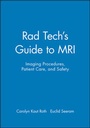 Cover: Rad Tech's Guide to MRI - Wiley