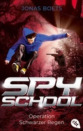 Cover: Spy School - Operation Schwarzer Regen - cbj