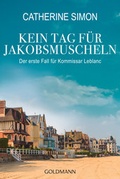 Cover: Kein Tag f&uuml;r Jakobsmuscheln - Goldmann