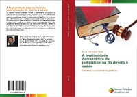 Abbildung von: A legitimidade democratica da judicializacao do direito a saude - Novas Edições Acadêmicas