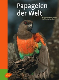 Abbildung von: Papageien der Welt - Verlag Eugen Ulmer