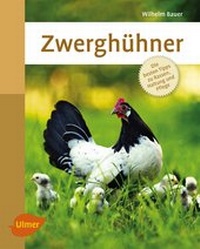 Abbildung von: Zwerghühner - Verlag Eugen Ulmer