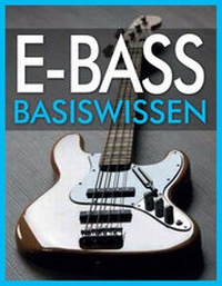 Abbildung von: E-Bass Basiswissen - Apollo Medien