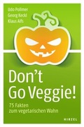 Cover: Don't Go Veggie! - Hirzel