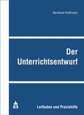 Cover: Der Unterrichtsentwurf - Schneider Hohengehren