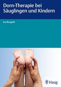 Abbildung von: Dorn-Therapie bei Säuglingen und Kindern - Karl F. Haug