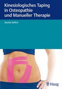 Abbildung von: Kinesiologisches Taping in Osteopathie und Manueller Therapie - Karl F. Haug