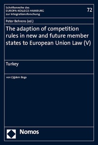 Abbildung von: The adaption of competition rules in new and future member states to European Union Law (V) - Nomos