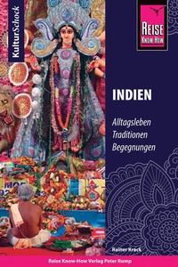 Abbildung von: Reise Know-How KulturSchock Indien - Reise Know-How Verlag Peter Rump GmbH