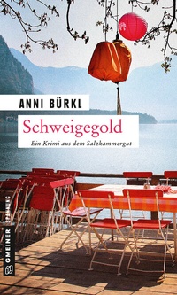 Abbildung von: Schweigegold - Gmeiner-Verlag