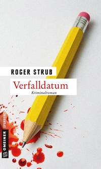 Abbildung von: Verfalldatum - Gmeiner-Verlag
