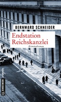 Cover: Endstation Reichskanzlei - Gmeiner-Verlag