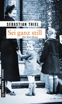 Abbildung von: Sei ganz still - Gmeiner-Verlag