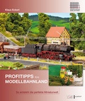 Cover: Profitipps f&uuml;rs Modellbahnland - Klartext