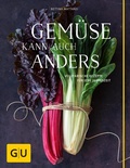 Cover: Gem&uuml;se kann auch anders - Gr&auml;fe und Unzer