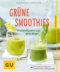 Bild vergrößern Bild: Grüne Smoothies - noch mehr leckere Smoothies! - Gräfe und Unzer