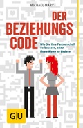Cover: Der Beziehungscode - Gr&auml;fe und Unzer
