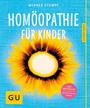 Cover: Homöopathie für Kinder - Gräfe und Unzer